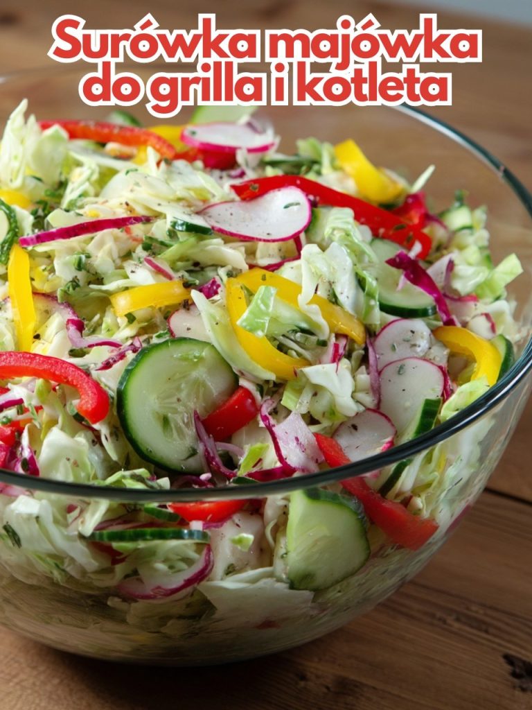 Surówka majówka do grilla i kotleta